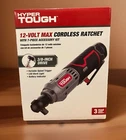 New Hyper Tough Cordless Ratchet 12-VOLT Max. Price: $45.99.
